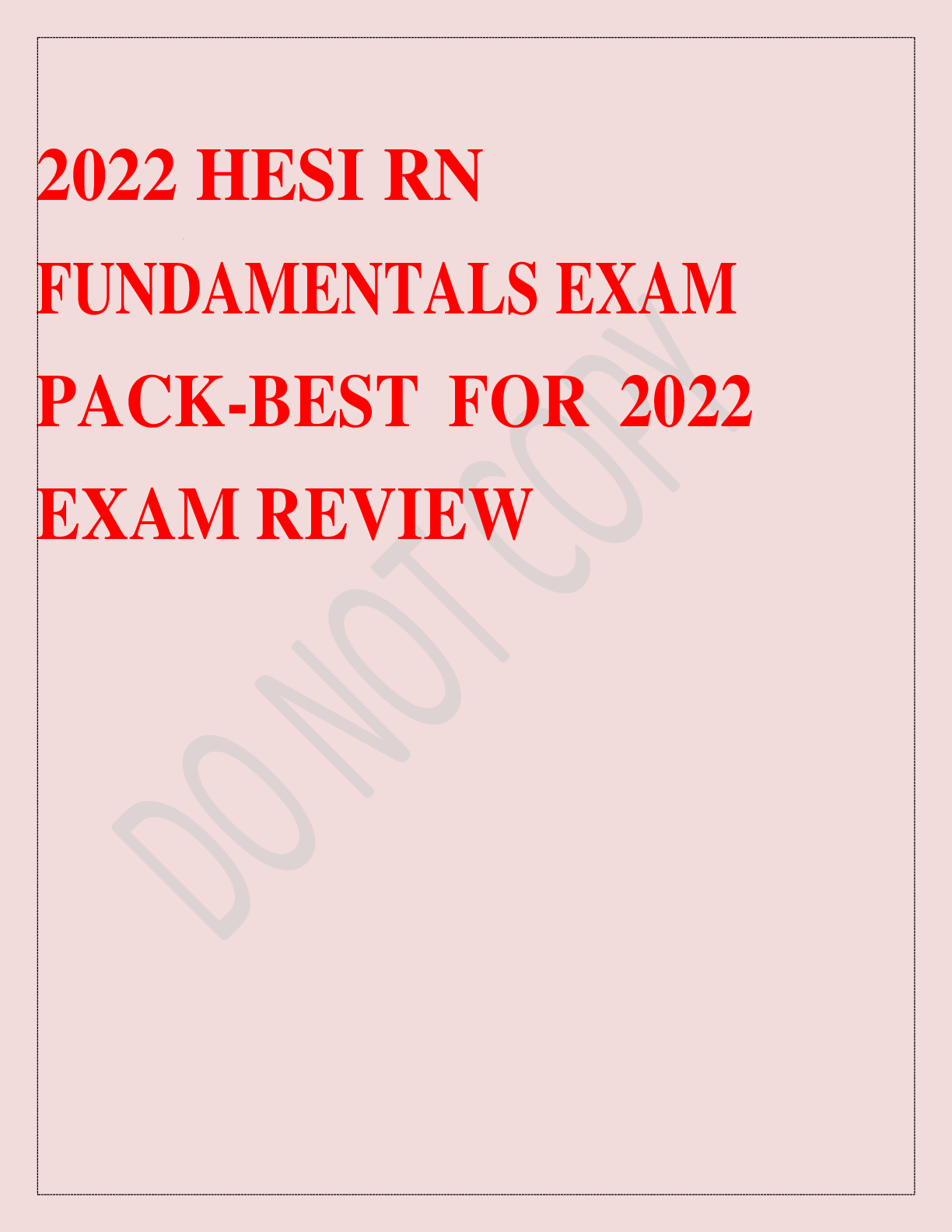 Preview image for 2022 HESI RN FUNDAMENTALS EXAM PACK-BEST FOR 2022 EXAM REVIEW
